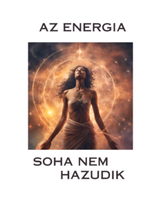 Az energia soha nem hazudik